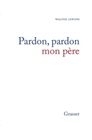 Pardon, pardon mon père 2246614619 Book Cover