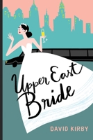 Upper East Bride 0578992124 Book Cover