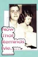 Now That Reminds Me...... 1438907400 Book Cover