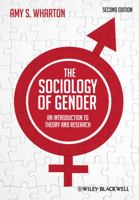 The Sociology of Gender: An Introduction to Theory and Research 1405101253 Book Cover