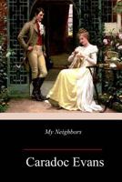 My Neighbours 1985817365 Book Cover