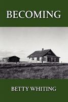 Becoming 0557695317 Book Cover