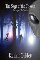 The Saga of the Chosen 1484124081 Book Cover