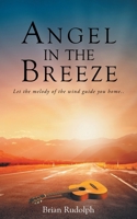 Angel In The Breeze B0F8DJ9VX7 Book Cover