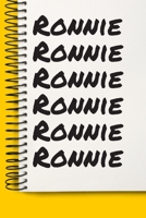 Name Ronnie A beautiful personalized: Lined Notebook / Journal Gift, Notebook for Ronnie,120 Pages, 6 x 9 inches, Gift For Ronnie, Personal Diary, Ronnie, Personalized Journal, Family Notebook, Custom 167703291X Book Cover