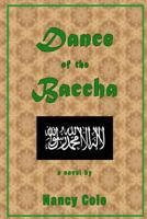 Dance of the Baccha 0578025523 Book Cover