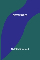 Nevermore 1541338219 Book Cover