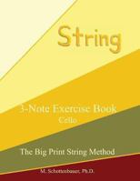 3-Note Exercise Book: Cello 1491012722 Book Cover