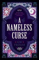 A Nameless Curse: Realms Curse, #1 B0CG3ZL8F9 Book Cover