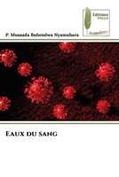 Eaux du sang (French Edition) 6209728812 Book Cover