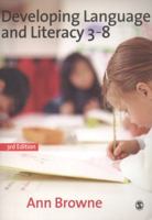 Developing Language and Literacy 3-8 184787083X Book Cover