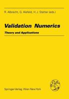 Validation Numerics: Theory and Applications (Computing. Supplementa (Springer-Verlag)) 3211824510 Book Cover