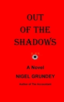 Out Of The Shadows: A Novel B09T2ZJTJF Book Cover