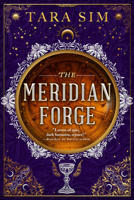 The Meridian Forge (The Dark Gods, 4) 0316601721 Book Cover