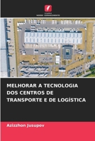Melhorar a Tecnologia DOS Centros de Transporte E de Logística 6207437969 Book Cover