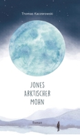 Jones Arktischer Mohn 3347180844 Book Cover