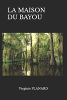 La Maison Du Bayou B09FS7295L Book Cover