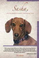 Sasha Extraordinary Dachshund 0692379622 Book Cover