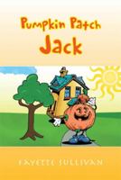 Pumpkin Patch Jack 1456829424 Book Cover