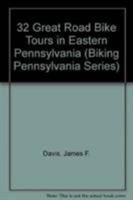 32 Great Road Bike Tours in Central Pennsylvania 0811730638 Book Cover