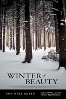 Winter of Beauty 098512749X Book Cover