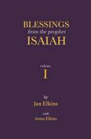 Blessings from the Prophet Isaiah: Volume 1 171094319X Book Cover
