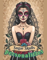 sugar skulls personalities B0CHL92T6Z Book Cover