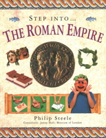 Step into the Roman Empire (The Step into Series) 1859675263 Book Cover