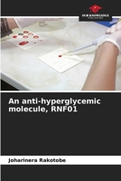An anti-hyperglycemic molecule, RNF01 6205830396 Book Cover
