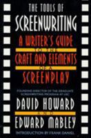 The Tools of Screenwriting: A Writer's Guide to the Craft and Elements of a Screenplay 0312119089 Book Cover