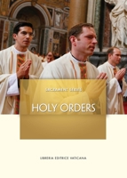 Sacrament Series: Holy Orders 160137478X Book Cover