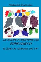 Le nuove avventure dei Pipistretti: Le fiabe di Nathalie vol.14° 1724736531 Book Cover