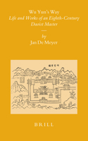 Wu Yun's Way: Life and Works of an Eighth-Century Daoist Master 9004121366 Book Cover