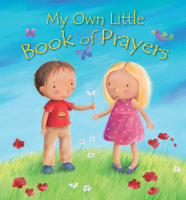 My Own Little Book of Prayers 0745963854 Book Cover