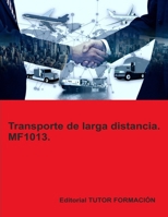 Transporte de larga distancia. MF1013. (Organización del transporte y la distribución) (Spanish Edition) 8419189391 Book Cover