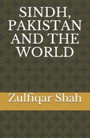 Sindh, Pakistan and the World 169007003X Book Cover