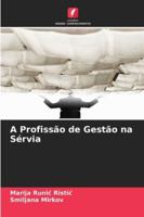 A Profissão de Gestão na Sérvia 6209289681 Book Cover