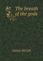 The Breath of the Gods 9355891725 Book Cover