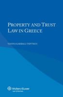 Property and Trust Law in Greece 904114708X Book Cover