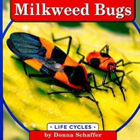 Milkweed Bugs 0736802088 Book Cover