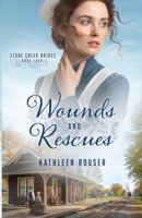 Wounds and Rescues 1963212789 Book Cover