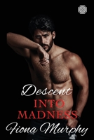 Descent into Madness: A Dark Cartel Romance B0CFZFD3TD Book Cover