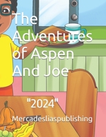The Adventures of Aspen And Joe: 2.5 Reloaded Additon B09CGFPPYF Book Cover