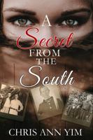 A Secret from the South 1733160817 Book Cover