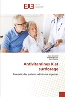 Antivitamines K et surdosage 6202538813 Book Cover