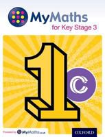 Mymaths: For Key Stage 3: Student Book 1cstudent Book 1c 0198304498 Book Cover