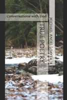 True Poetry: Conversations with God B0DYPJW45S Book Cover