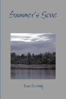 Summer's Gone - Lyrics and Poems of a Lifetime 1365803767 Book Cover