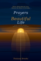 Prayers for a Beautiful Life B0H6Q1KNDT Book Cover