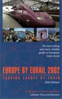 Europe by Eurail 2007, 31st: Touring Europe by Train (Europe By Eurail)